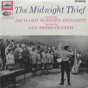 Richard Rodney Bennett, Ian Serraillier - The Midnight Thief album