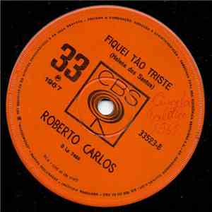 Roberto Carlos - Eu Daria A Minha Vida / Fiquei Tão Triste album