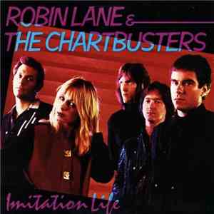 Robin Lane & The Chartbusters - Imitation Life album
