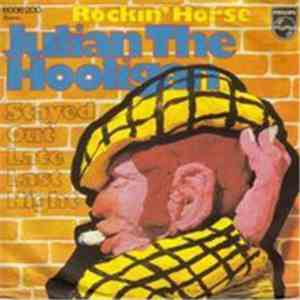 Rockin' Horse  - Julian The Hooligan album