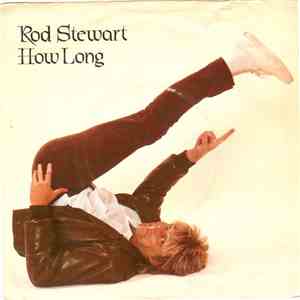 Rod Stewart - How Long album