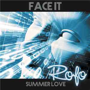 Rofo - Face It / Summer Love album