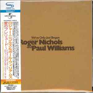 Roger Nichols  & Paul Williams  - We've Only Just Begun album