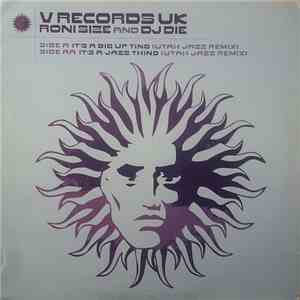 Roni Size And DJ Die - It's A Big Up Ting / It's A Jazz Thing (Utah Jazz Remixes) album