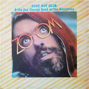 Root Boy Slim & The Sex Change Band W/ The Rootettes - Zoom album