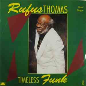 Rufus Thomas - Timeless Funk album