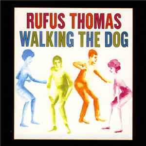 Rufus Thomas - Walking The Dog album