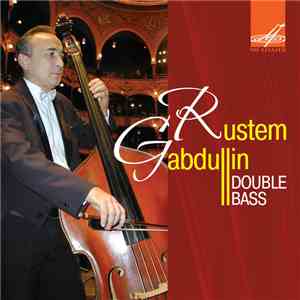 Рустем Габдуллин - Rustem Gabdullin album