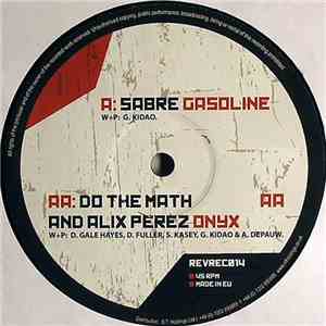 Sabre / Do The Math And Alix Perez - Gasoline / Onyx album