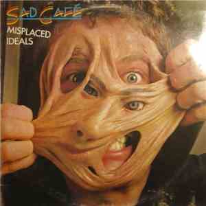 Sad Café - Misplaced Ideals album