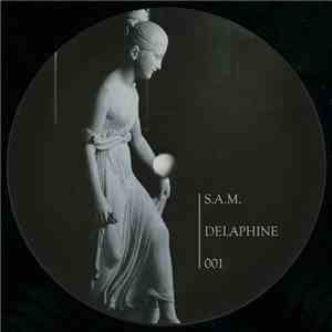 S.A.M.  - Delaphine 001 album