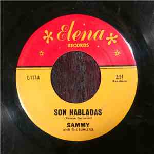Sammy And The Sunlites - Son Habladas / Nadie album