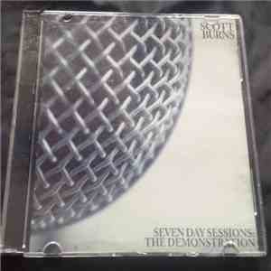 Scott Burns  - Seven Day Sessions: The Demonstration album