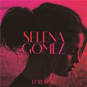 Selena Gomez - For You album