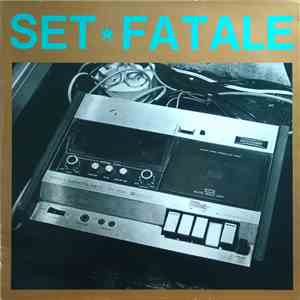 Set Fatale - Set Fatale album