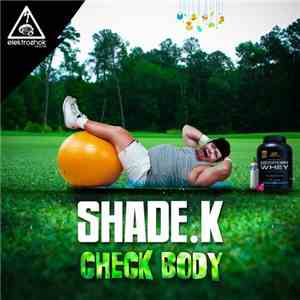 Shade K - Check Body album