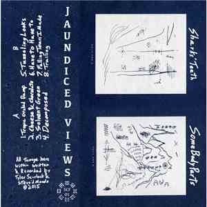 Sharks' Teeth / SomeBodyParts - Jaundiced Views album