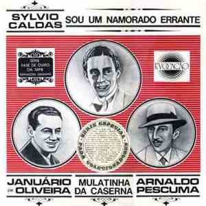 Silvio Caldas, Januário de Oliveira, Arnaldo Pescuma - Sou Um Namorado Errante album