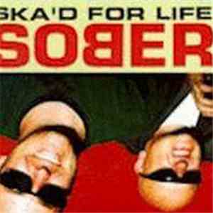 Ska'd For Life  - Sober album