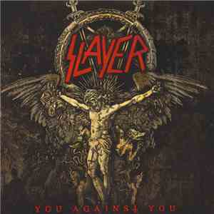 Slayer - You Against You album