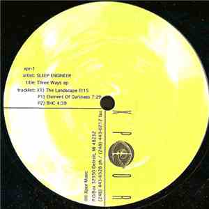 Sleep Engineer - Three Ways EP album