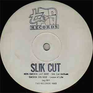 Slik Cut - Lease Of Life / Slik Cut Anthem album