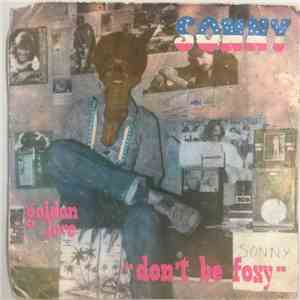 Sonny De Fort Dauphin - Golden Love / Don't Be Foxy album