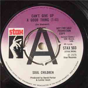Soul Children - Can't Give Up A Good Thing album