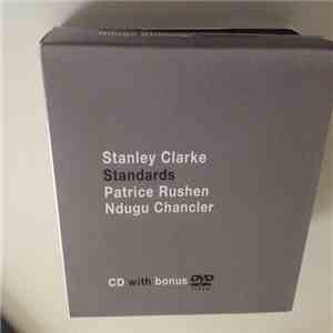 Stanley Clarke, Patrice Rushen, Ndugu Chancler - Standards And Recording Session album