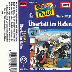 Stefan Wolf - TKKG 52 - Überfall Im Hafen album