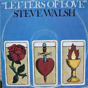 Steve Walsh  - Letters Of Love album