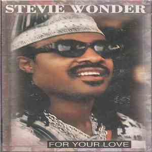 Stevie Wonder - For Your Love album