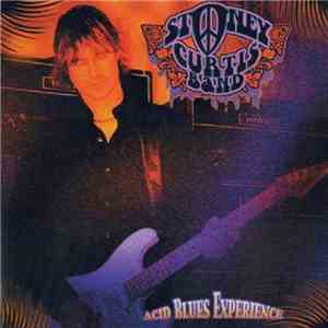Stoney Curtis Band - Acid Blues Experience album