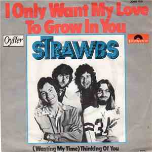 Strawbs - I Only Want My Love To Grow In You album