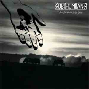 Subhumans - From The Cradle To The Grave album