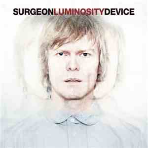 Surgeon - Luminosity Device album