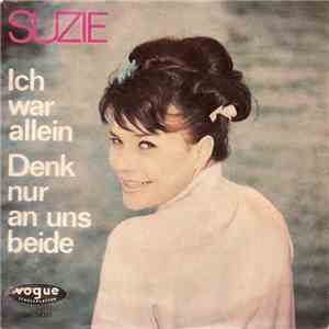 Suzie  - Ich War Allein / Denk Nur An Uns Beide album