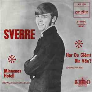 Sverre  - Minnenas Hotell / Har Du Glömt Din Vän? album