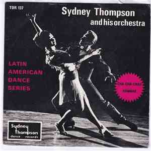 Sydney Thompson & His Orchestra - Latin American Dance Series album