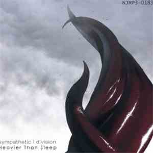 Sympathetic Division - Heavier Than Sleep album