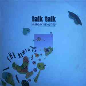 Talk Talk - History Revisited - The Remixes album