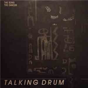 Talking Drum - The Song The Dancer album