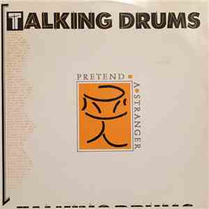 Talking Drums - Pretend A Stranger album