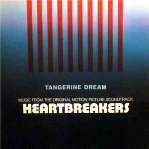Tangerine Dream - Heartbreakers (Music From The Original Motion Picture Soundtrack) album