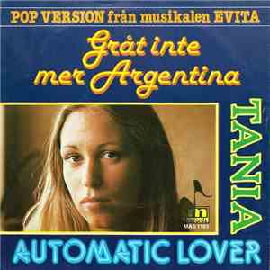 Tania  - Gråt Inte Mer Argentina / Automatic Lover album