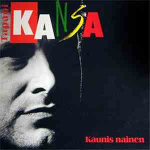 Tapani Kansa - Kaunis Nainen album