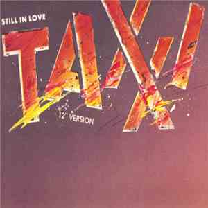 Taxxi - Still In Love (12" Version) album