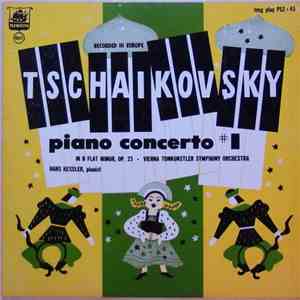 Tchaikovsky, Vienna Tonkünstler Symphony Orchestra, Hans Kessler - Piano Concerto #1 In B Flat Minor, Op. 23 album