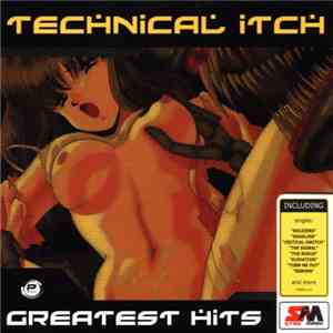 Technical Itch - Greatest Hits album