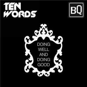 Ten Words - Doing Well And Doing Good album